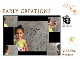 Early Creations by Vidheha Ranjan